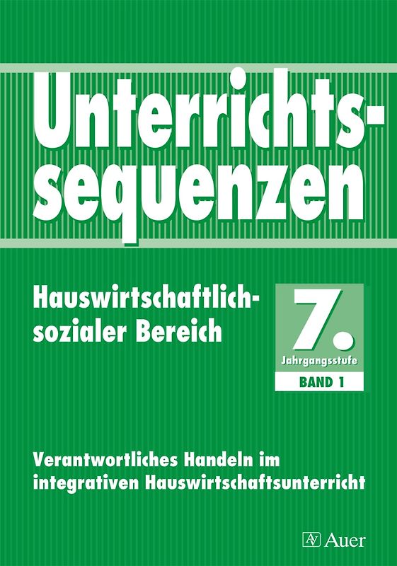 Unterrichtssequenzen Hauswirtschaftlich-sozialer Bereich
