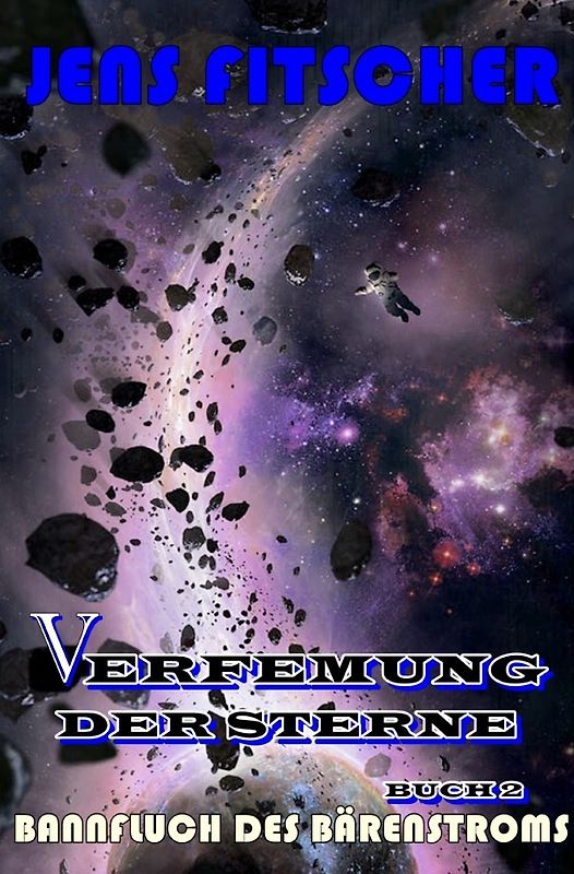 Verfemung der Sterne / Bannfluch des Bärenstroms (Verfemung der Sterne 2)