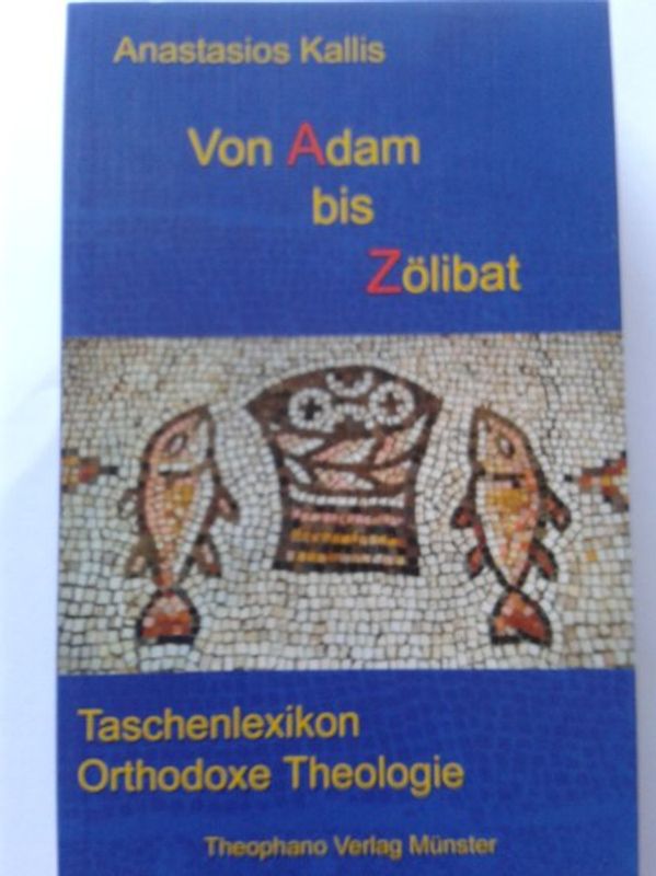 Von Adam bis Zölibat