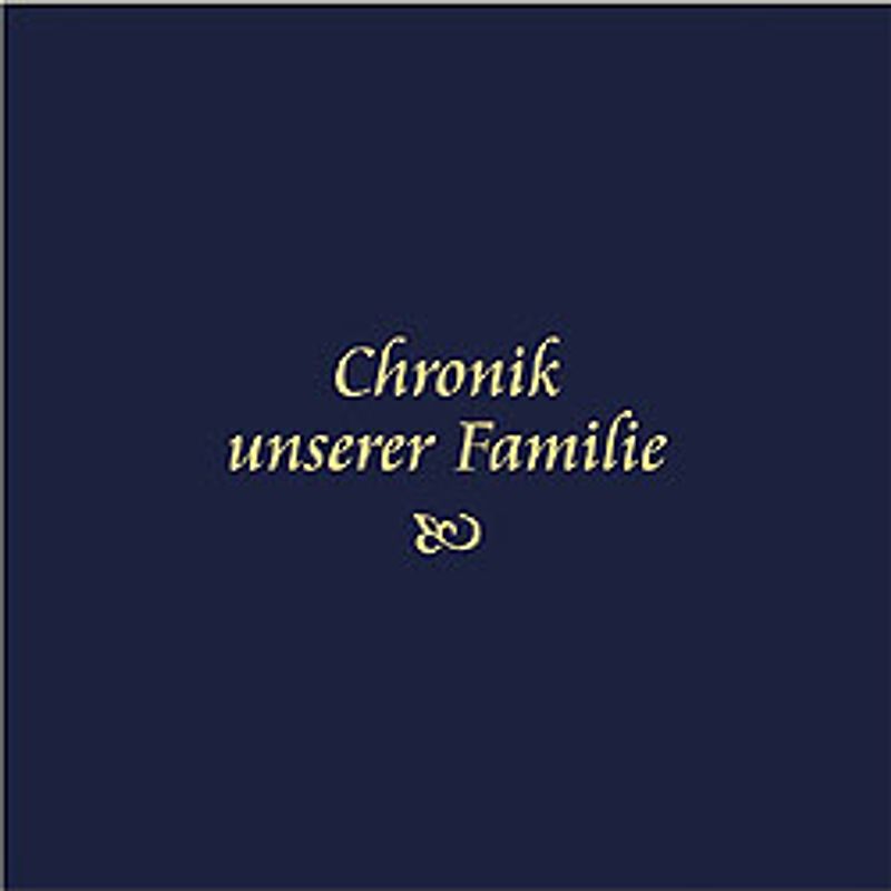 Chronik unserer Familie