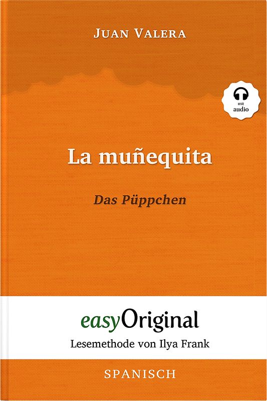 La muñequita / Das Püppchen (Buch + Audio-CD) - Lesemethode von Ilya Frank - Zweisprachige Ausgabe Spanisch-Deutsch