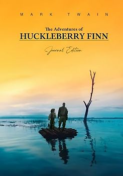 The Adventures of Huckleberry Finn: Journal Edition - Wide Margins - Full Text