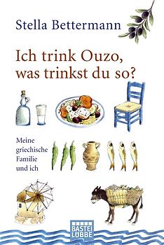 Ich trink Ouzo, was trinkst du so?