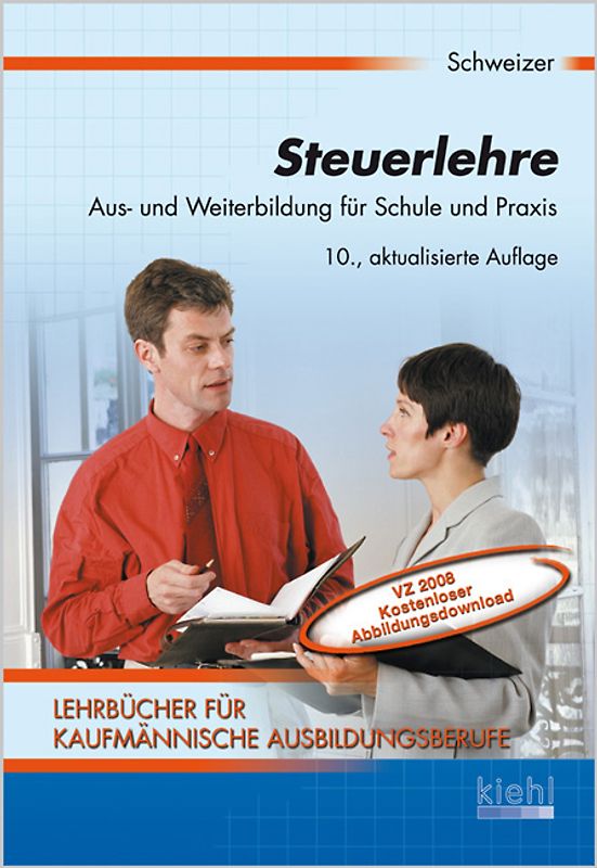 Steuerlehre. Aus- und Weiterbildung für Schule und Praxis / Steuerlehre