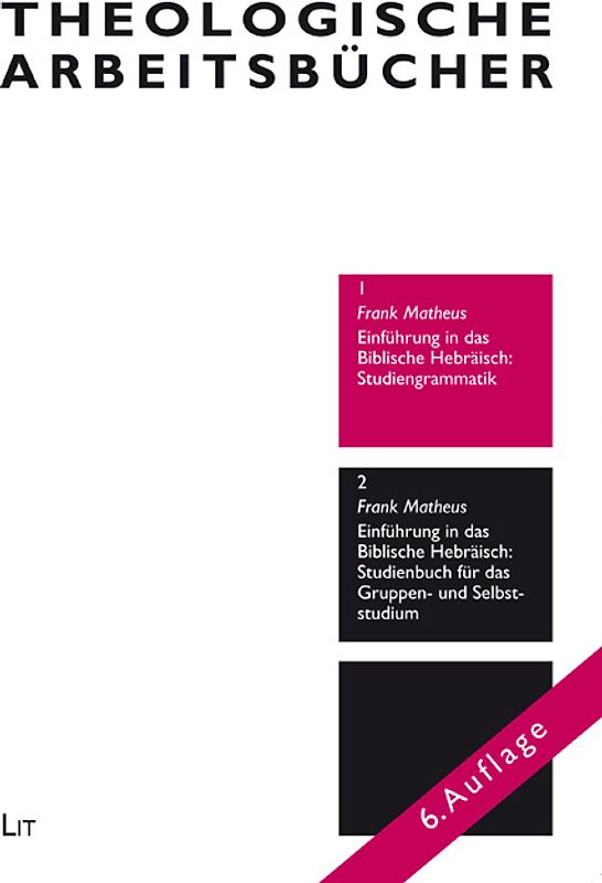 Einführung in das Biblische Hebräisch: Studiengrammatik