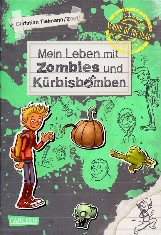 School of the dead 1: Mein Leben mit Zombies und Kürbisbomben