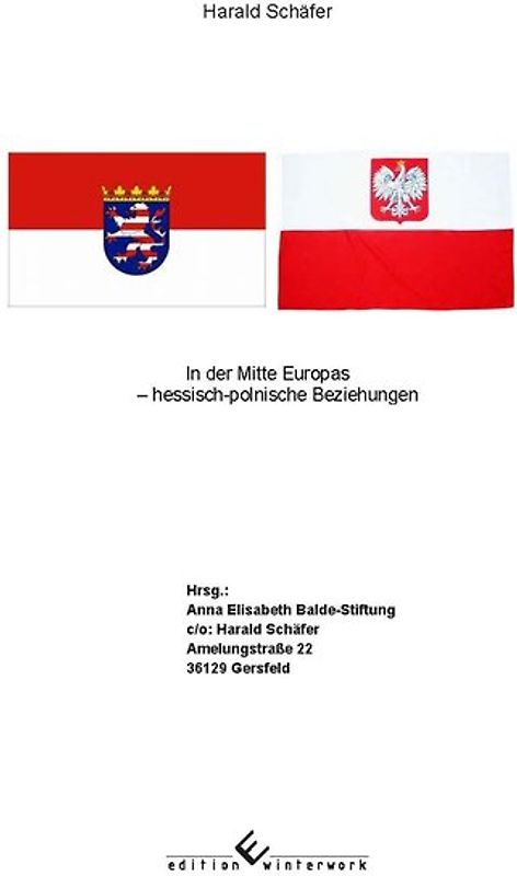 In der Mitte Europas hessisch-polnische Beziehungen