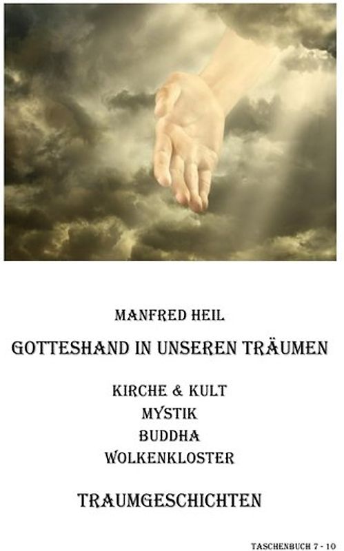 Traum(an)deutung / Gotteshand in unseren Träumen