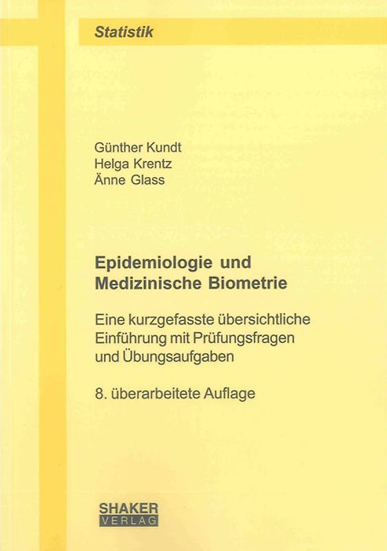 Epidemiologie und Medizinische Biometrie