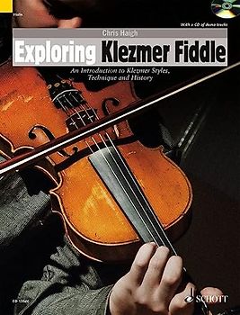 Exploring Klezmer Fiddle: Eine Einführung in Klezmer-Styles, Technik und Geschichte. Violine. (Schott Pop-Styles)