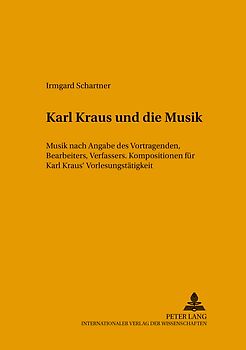 Karl Kraus und die Musik
