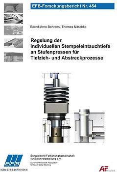 Regelung der individuellen Stempeleintauchtiefe an Stufenpressen für Tiefzieh- und Abstreckprozesse