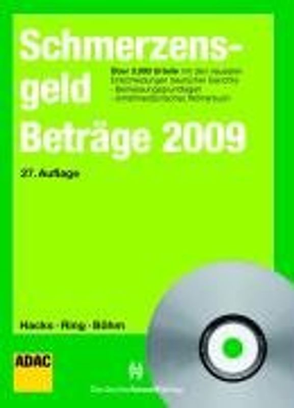 SchmerzensgeldBeträge 2009. Ausgabe 2009 inkl. CD-ROM plus Online-Zugang