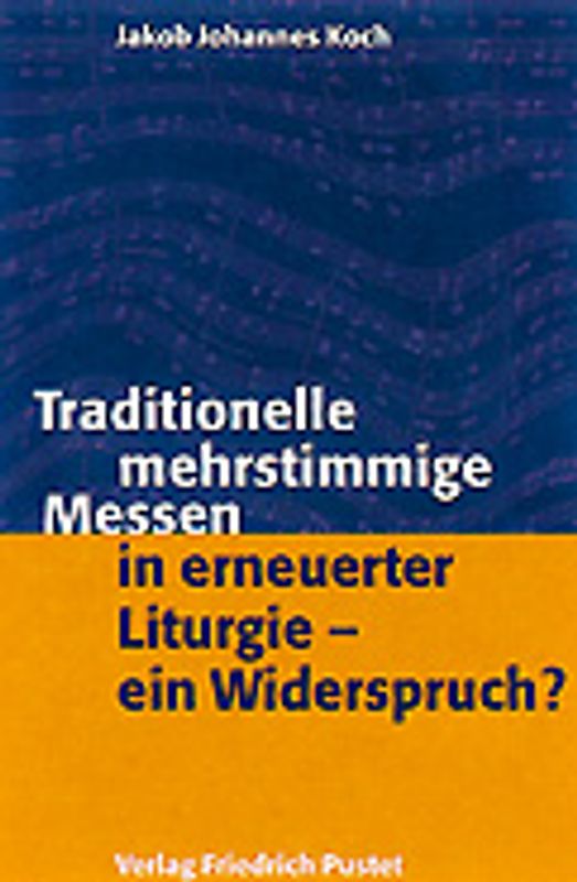 Traditionelle mehrstimmige Messen in erneuerter Liturgie - ein Widerspruch?