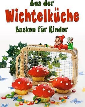 Aus der Wichtelküche