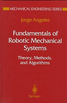 Fundamentals of Robotic Mechanical Systems