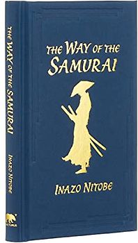 The Way of the Samurai (Arcturus Ornate Classics)