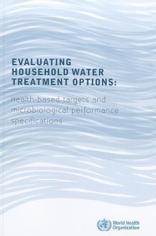 Evaluating Household Water Treatment Options