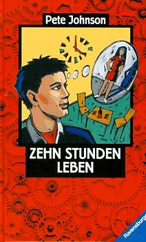 Zehn Stunden Leben