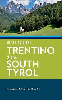 Blue Guide Trentino & the South Tyrol