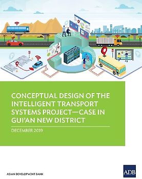 Conceptual Design of the Intelligent Transport Systems Project-Case in Gui'an New District