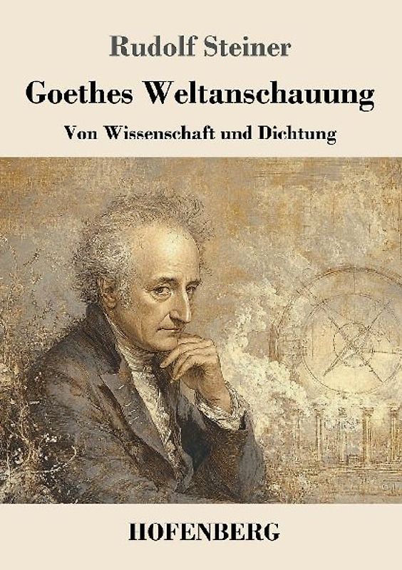 Goethes Weltanschauung