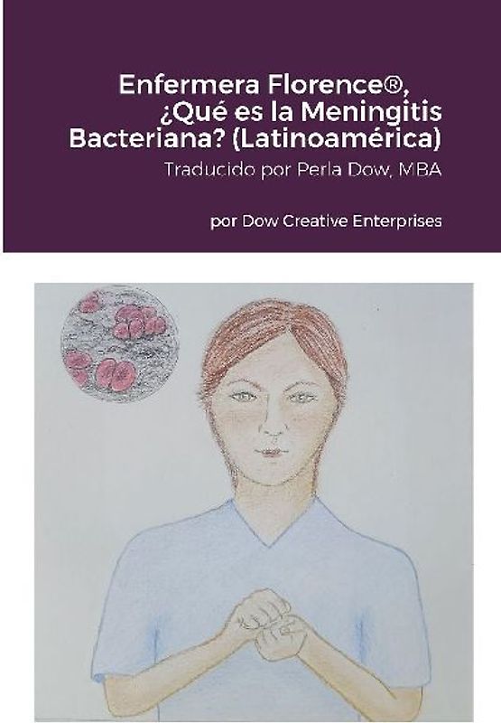 Enfermera Florence®, ¿Qué es la Meningitis Bacteriana? (Latinoamérica)