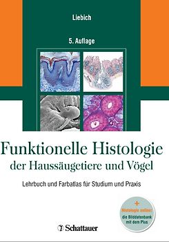 Funktionelle Histologie der Haussäugetiere und Vögel