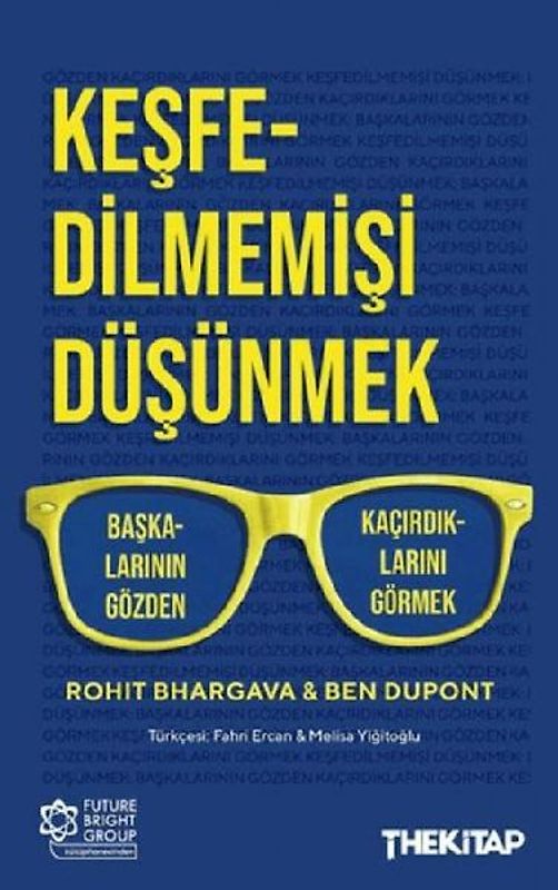 Kesfedilmemisi Düsünmek