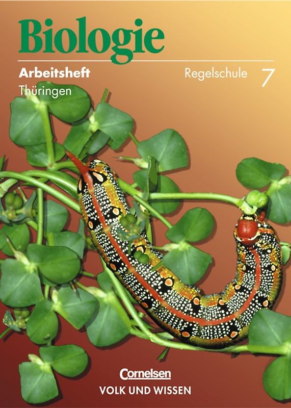 Biologie - Ausgabe Volk und Wissen - Regelschule Thüringen / 7./8. Schuljahr - Arbeitsheft (7. Schuljahr)