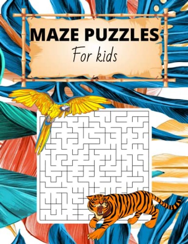 TROPICAL MAZE PUZZLES FOR 5 YEAR OLDS AND ONWARDS: GREAT GIFTS FOR CHILDREN: GOOD BRAIN TEASER: TROPICAL DESIGN