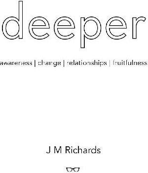 Deeper
