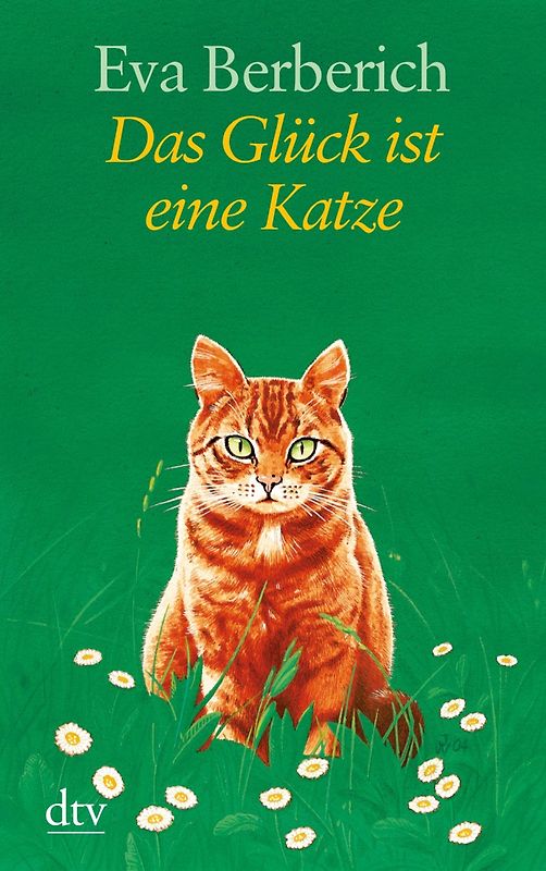 Das Glück ist eine Katze