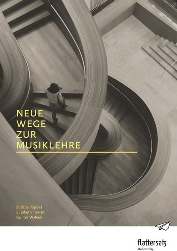 Neue Wege zur Musiklehre