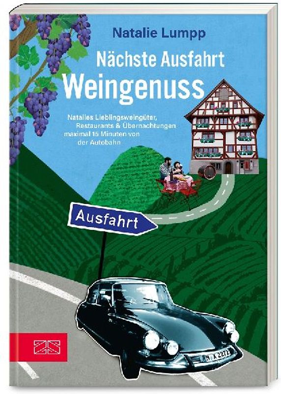 Nächste Ausfahrt: Weingenuss