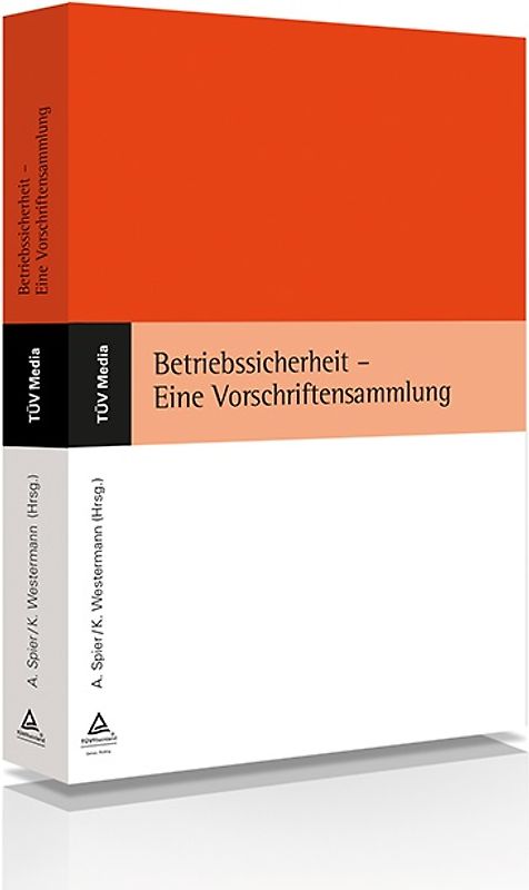 Betriebssicherheit - Eine Vorschriftensammlung