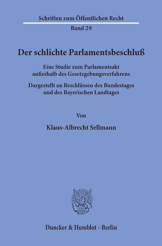 Der schlichte Parlamentsbeschluß.