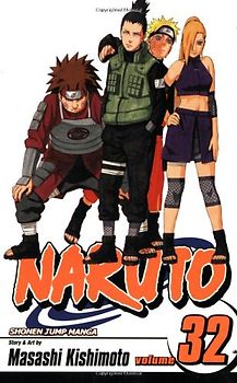 Naruto, Vol. 32: v. 32 - Masashi Kishimoto