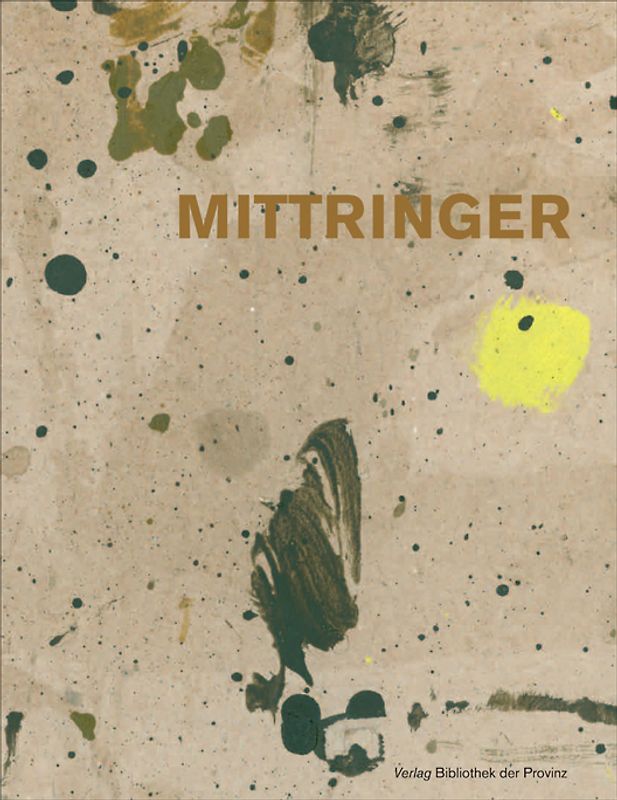 Robert Mittringer. Werkauswahl 2009-2013