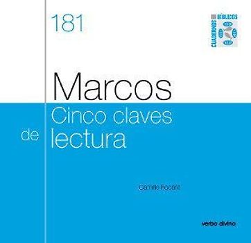 Marcos : cinco claves de lectura : cuaderno bíblico 181