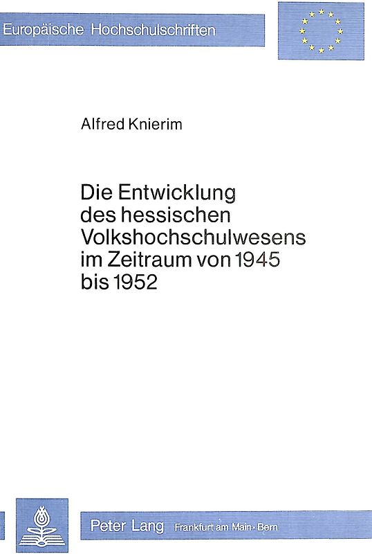 Die Entwicklung des hessischen Volkshochschulwesens im Zeitraum von 1945 bis 1952