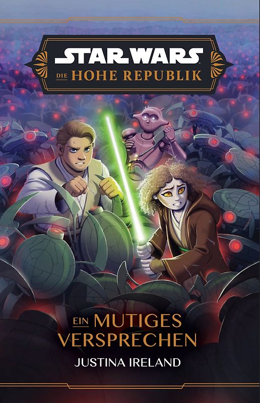 Star Wars Jugendroman: Die Hohe Republik - Ein mutiges Versprechen