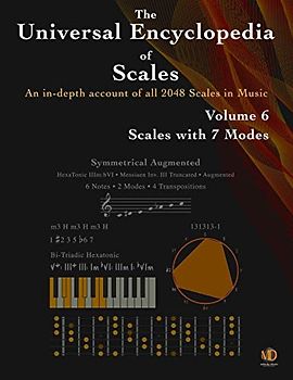 The Universal Encyclopedia of Scales Volume 6: Scales with 7 modes
