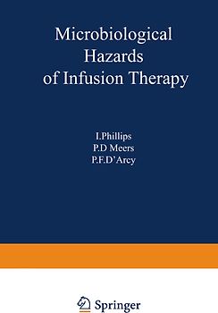 Microbiological Hazards of Infusion Therapy