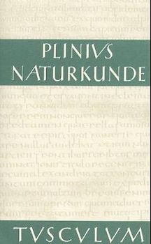 Naturkunde /Naturalis Historia - ohne Registerband. Lat. /Dt. / Buch 8: Zoologie: Landtiere