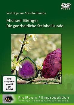 Die ganzheitliche Steinheilkunde: Originalvortrag auf DVD Video - Michael Gienger DVD