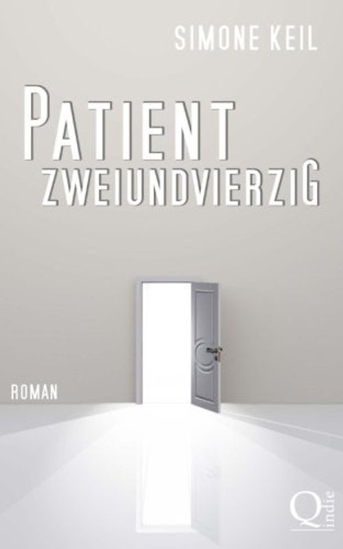 Patient Zweiundvierzig - Keil, Simone