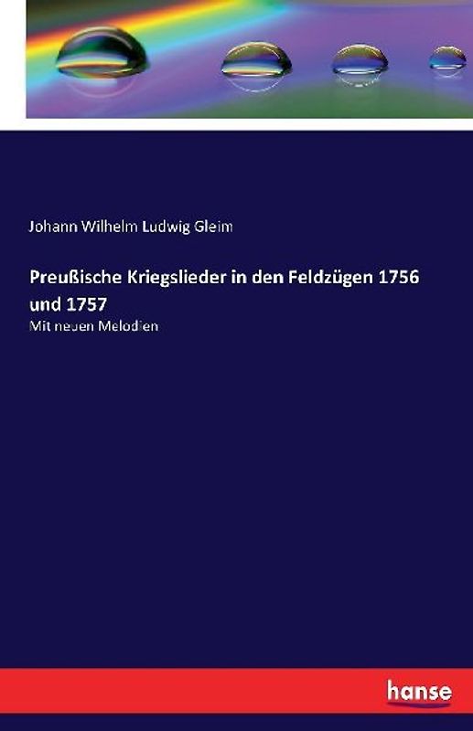 Preußische Kriegslieder in den Feldzügen 1756 und 1757