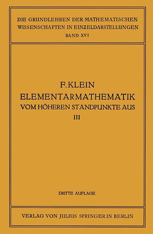 Elementarmathematik vom Höheren Standpunkte aus, III