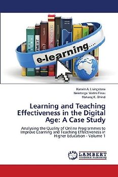Learning and Teaching Effectiveness in the Digital Age: A Case Study